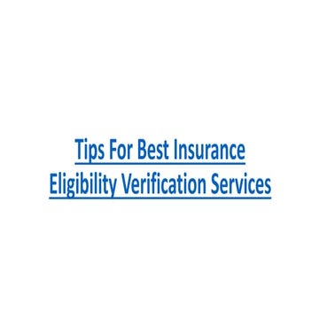 Tips For Best Insurance Eligibility Verification Services.pdf