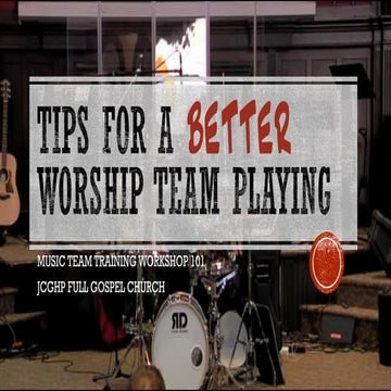 Tips for Better Worship Team Playing