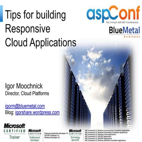 Tips for building responsive cloud applications