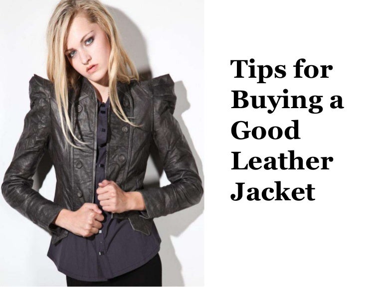 Tips for buying a good leather jacket