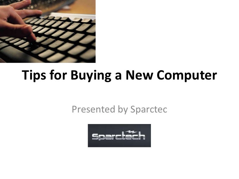 Tips for buying a New Computer