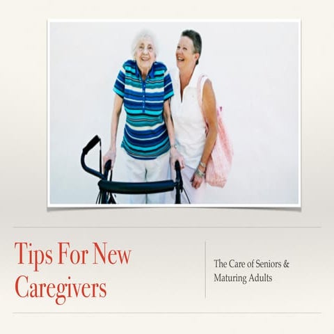 Tips for New Caregivers 