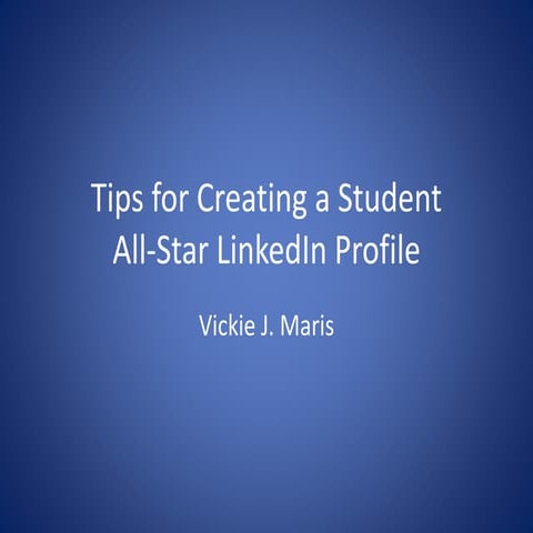 Tips For Creating a Student All-Star Profile in LinkedIn