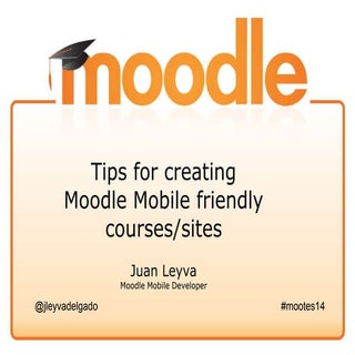 Tips for creating Moodle Mobile fri...