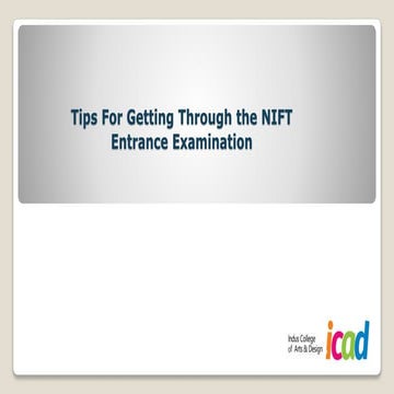 Tips for getting through the nift entrance examination