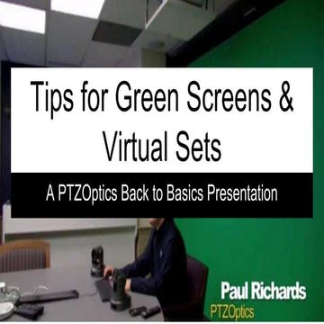 Tips for using a Green Screens & Virtual Sets
