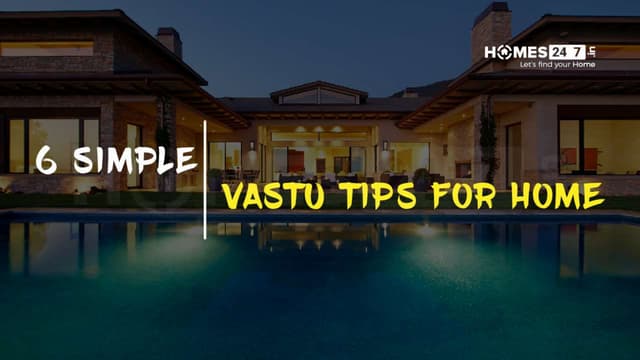 6 Simple Vastu Tips For Home Ppt 6 Simple Vastu Tips For Home Ppt