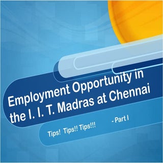 Employment opportunity in the IIT M...