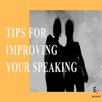 Tips for improving your speaking