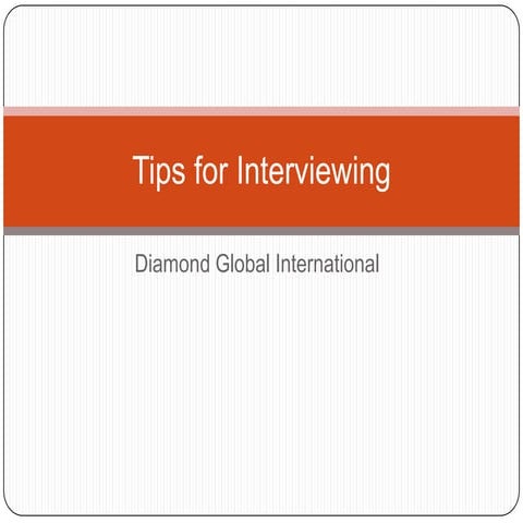 Tips for interviewing