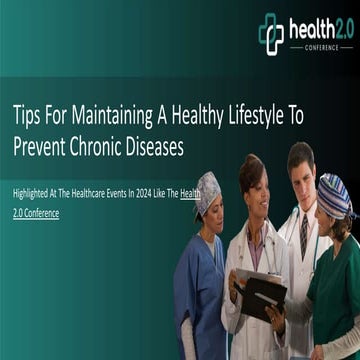 Tips For Maintaining A Healthy Lifestyle To Prevent Chronic Diseases.pptx