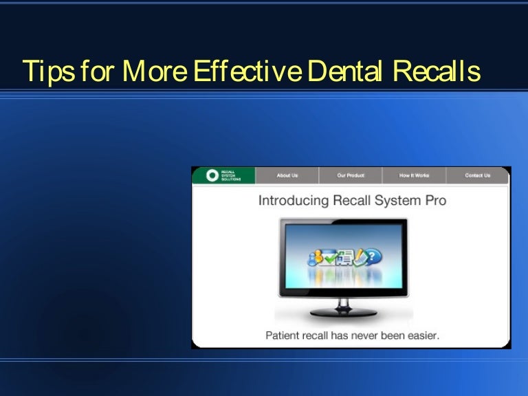 Tips for more effective dental recalls