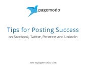 Tips for Posting Success on Facebook,Twitter, Pinterest and LinkedIn