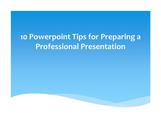Tips for professional presentation