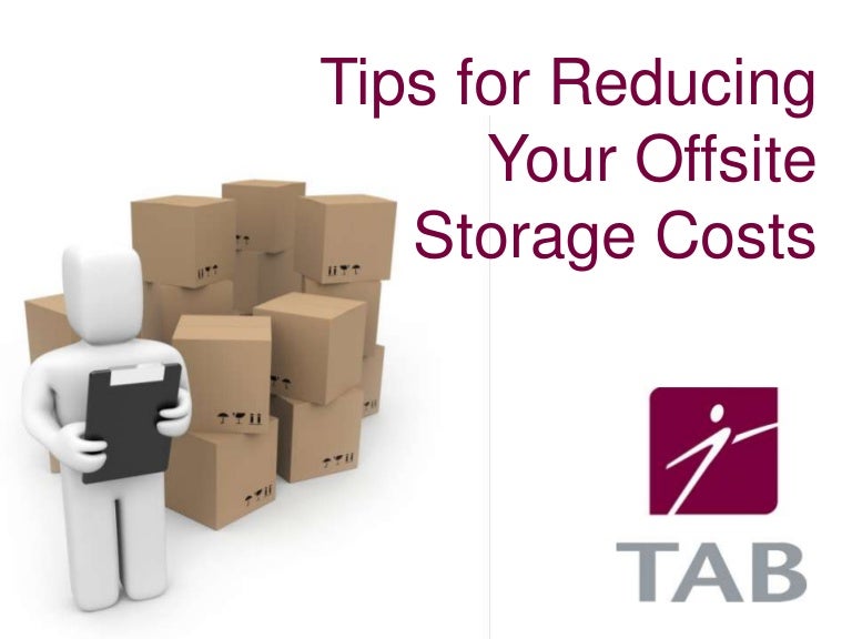 Tips for Reducing Your Offsite Storage Costs