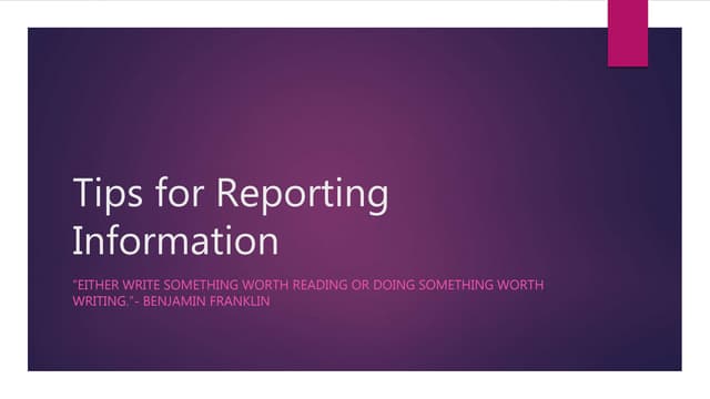 Tips for reporting information