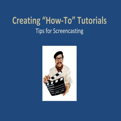 21Things4Students - Tips for Creating a Screencast