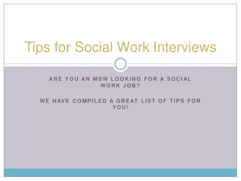 Tips for Social Work Interviews Prep for Success!