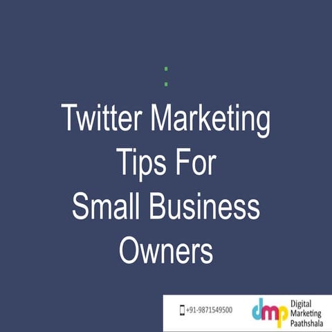 Tips for twitter marketing  digital-marketing-paathshala