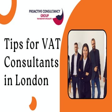 Important Tips for UK VAT Assessments Experts | PPTX