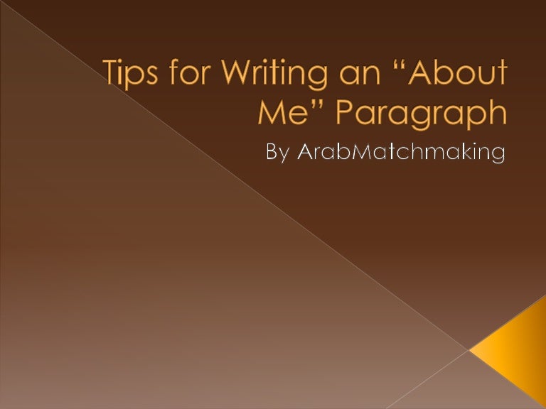Tips for Writing an “About Me” Paragraph