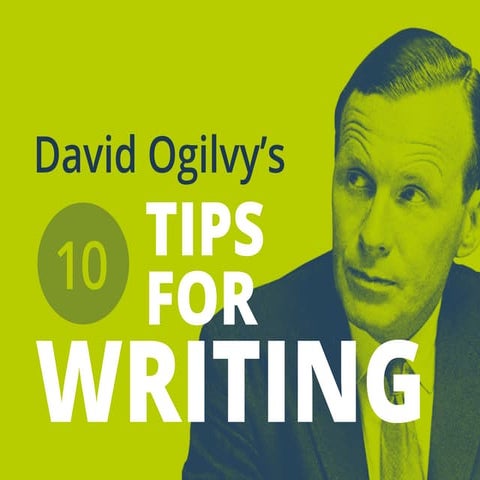 10 tips on writing by David Ogilvy