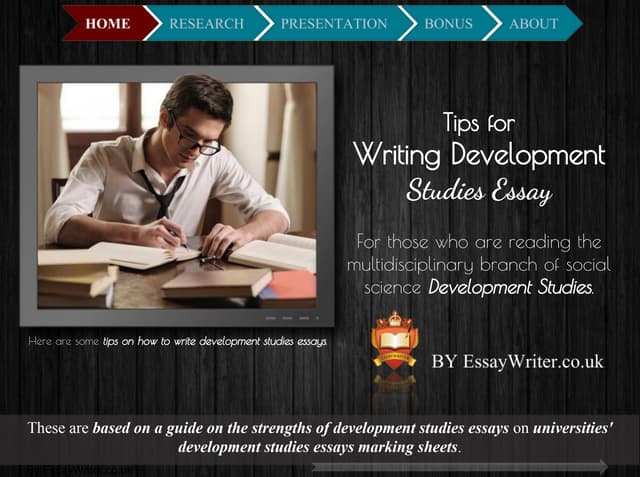 Tips For Writing Development Studies Essay