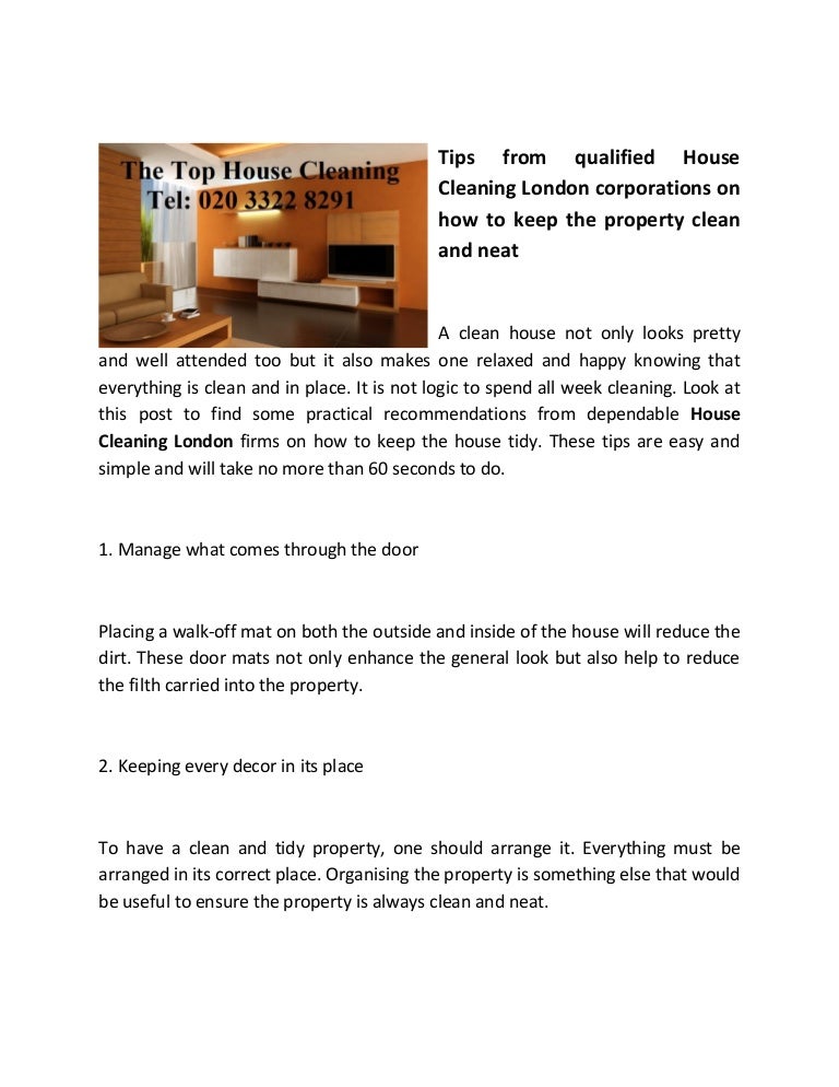 tips from qualified house cleaning london corporations on neat and clear