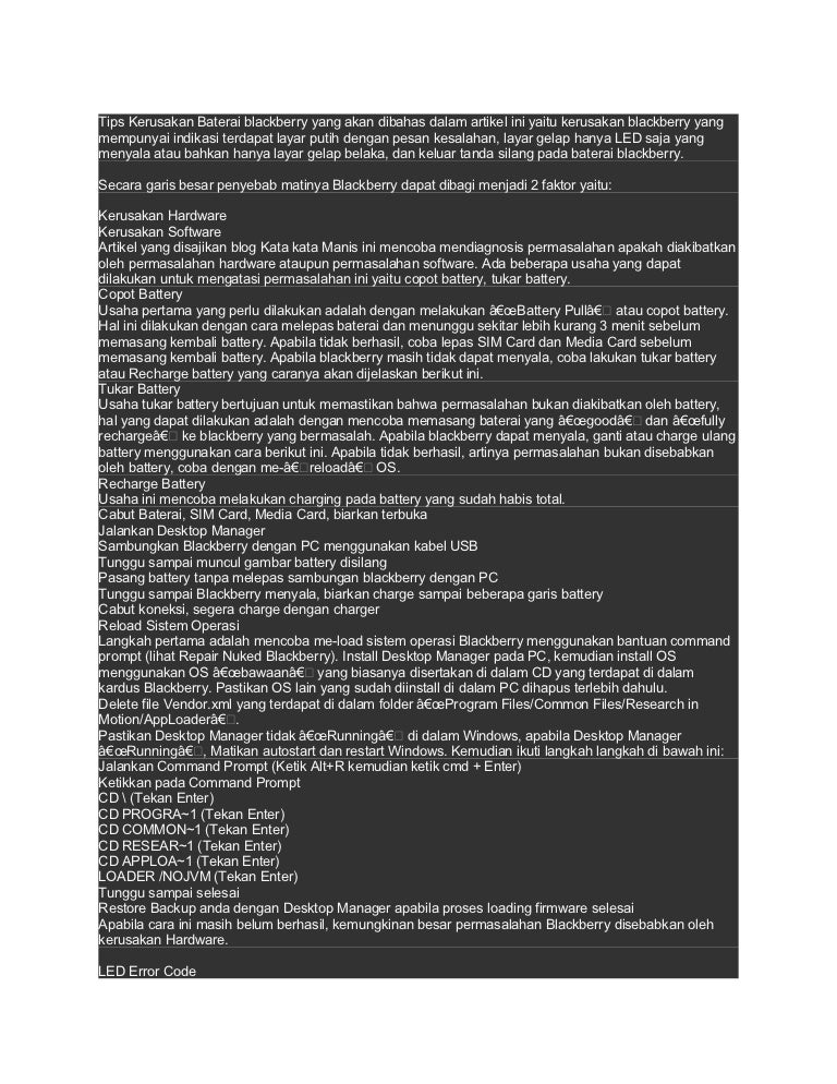 Tips kerusakan baterai blackberry yang akan dibahas dalam artikel ini… Tips kerusakan baterai blackberry yang akan dibahas dalam artikel ini…