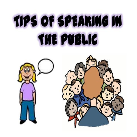 Tips of speaking in the public