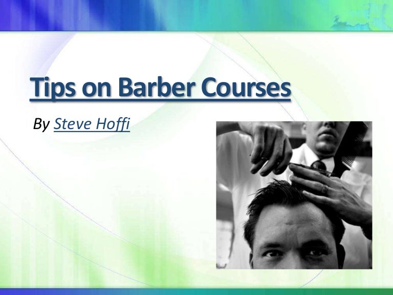Tips on Barber Courses