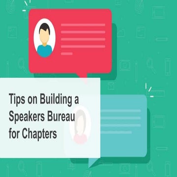 Tips on Building a Speakers Bureau for Chapters