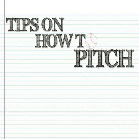 Tips on How to Pitch