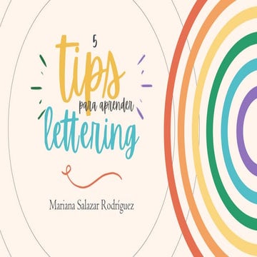 Aprende a hacer lettering: 5 tips para hacer lettering | PPTX