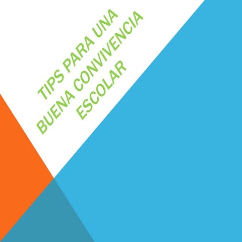 Tips para una buena convivencia escolar