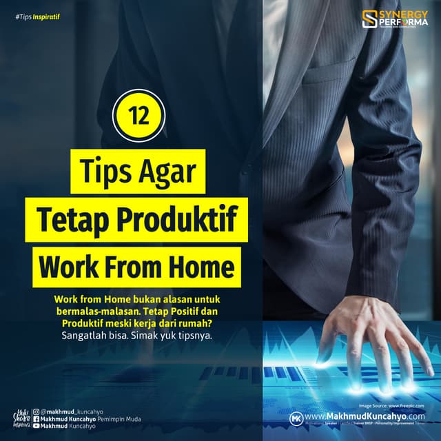 Tips produktif work from home campus(www.makhmudkuncahyo.com)