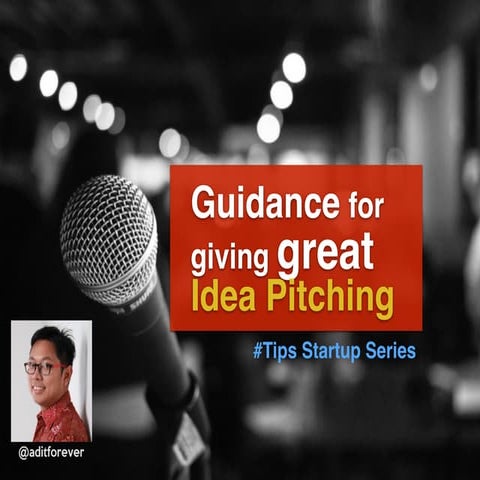 Idea Pitching Guidelines