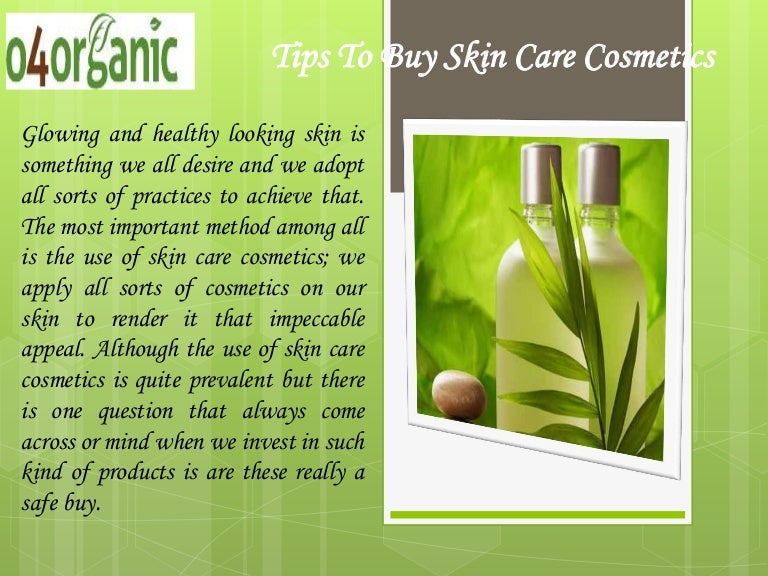 Tips to buy skin care cosmetics