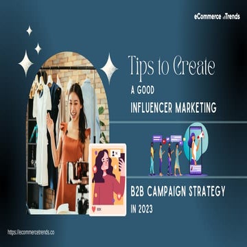 Top Examples of B2B Influencer Marketing Campaigns | PDF