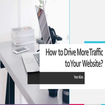 How to Drive More Traffic to Your Website?