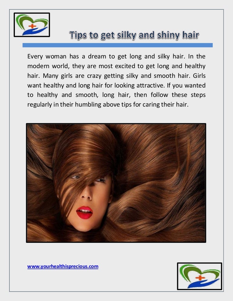 Tips To Get Silky And Shiny Hair