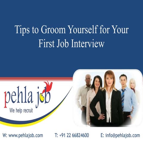Tips to groom yourself for your first job interview - PehlaJob.com
