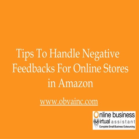 OBVA Virtual Experts Share The Effective Ways Of Handling Negative Feedbacks ...