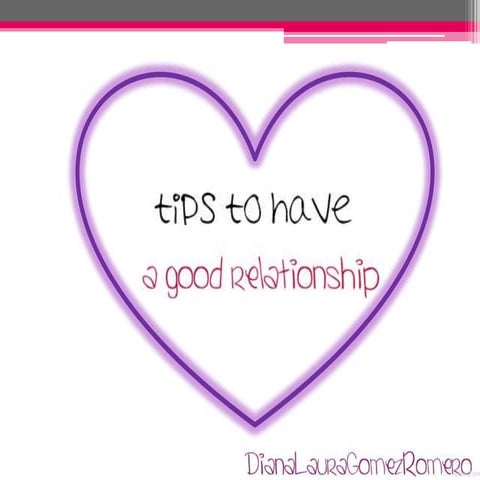 ~Tips To Have A Good Relationship