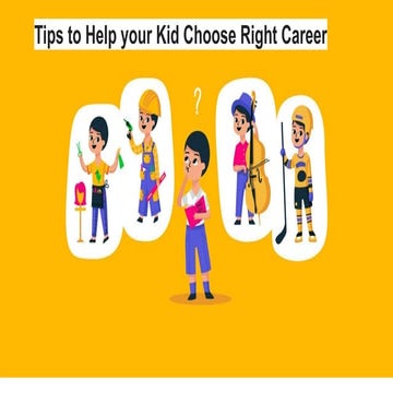 Tips to Help your Kid Choose Right Career.pdf