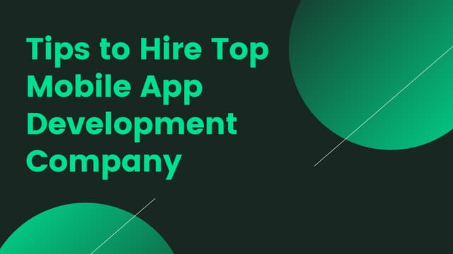 Tips to Hire Top Mobile App Development Company.pdf