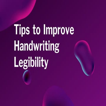 Tips to improve handwriting legibility
