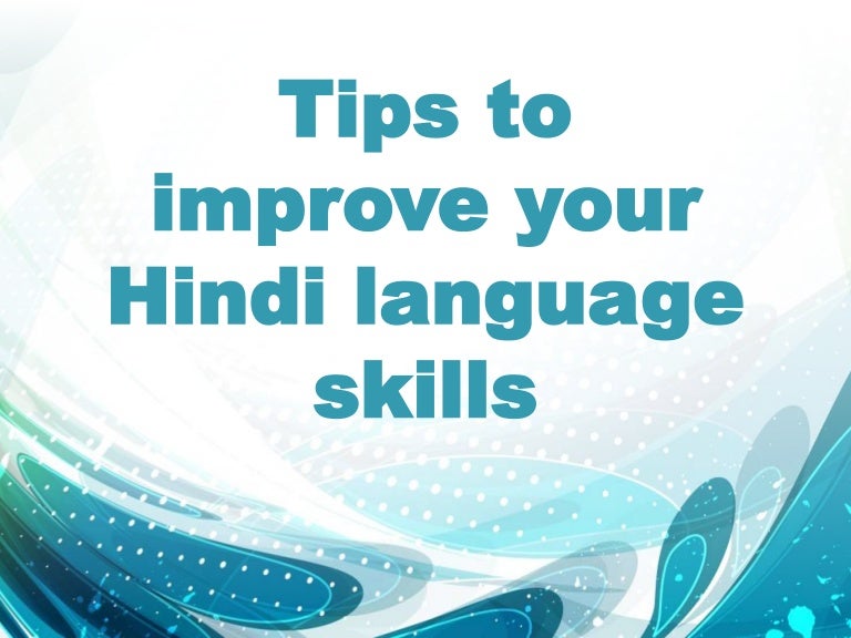 Tips to improve your hindi language skills