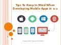 Tips To Keep In Mind When Developing Mobile App In 2016