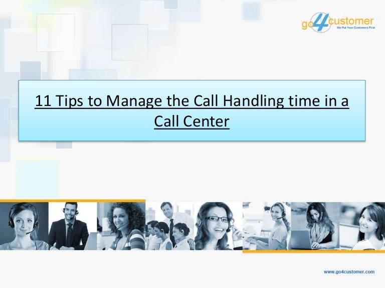 Tips To Manage The Call Handling Time In A Call Center